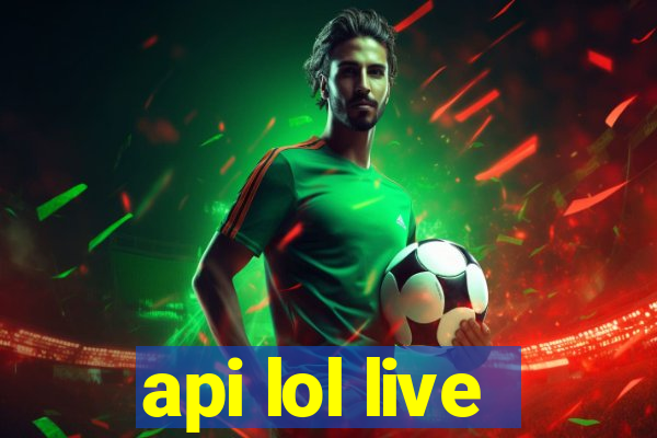 api lol live